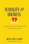 Sexuality & Holiness.: Remaining Loving and Biblically-Grounded in a Rapidly Shifting Culture