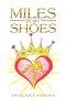 Miles in My Shoes