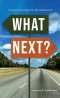 What Next?: God-Given Strategies for Life Stabilization