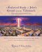 Analytical Study of John's Gospel and the Tabernacle: Tabernacle as John's Book Outline