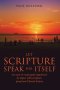 Let Scripture Speak for Itself: An Easy-To-Read Guide Organized by Topics with Scripture Proof and Church History