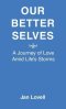 Our Better Selves: A Journey of Love Amid Life's Storms
