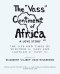 The Vass Continent of Africa: a Love Story: The Life and Times of Winifred K. Vass and Lachlan C. Vass Iii