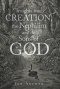 Insights into Creation, the Nephilim and the Sons of God