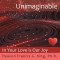 Unimaginable: In Your Love is Our Joy