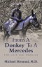 From a Donkey to a Mercedes: The Case for America