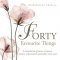 Forty Favourite Things: A Compilation of Poems, Scriptures, Prayers, Inspirational Quotes Plus Much More