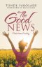 The Good News: Victorious Living
