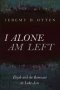 I Alone Am Left