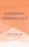 Kerygmatic Hermeneutics