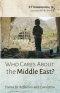 Who Cares about the Middle East?: Poems for Reflection and Conviction