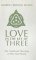 Love in the Key of Three