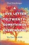 A Love Letter to Twentysomethings Everywhere
