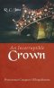 An Incorruptible Crown