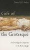 Gift of the Grotesque