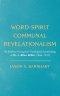Word-Spirit Communal Revelationalism