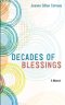 Decades of Blessings: A Memoir