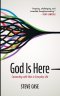 God Is Here