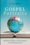 Gospel Portraits
