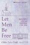 Let Men Be Free