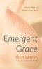 Emergent Grace