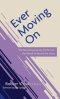 Ever Moving On