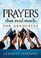 Prayers that Avail Much for Graduates