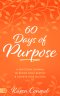 60 Days of Purpose