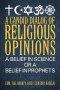 A Candid Dialog of Religious Opinions: A Belief in Science or a Belief in Prophets