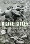 Brave Rifles: The Theology of War