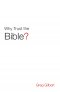25 x Why Trust The Bible? Tracts