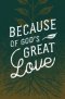 25 x Because of God's Great Love Tracts