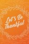 25 x Let's Be Thankful Tracts