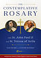 The Contemplative Rosary: With St. John Paul II and St. Teresa of Avila