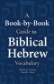 A Book-by-Book Guide To Bib Hebrew Vocab