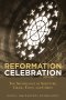 Reformation Celebration