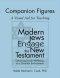 Modern Jews Engage the New Testament Companion Figures: A Visual Aid for Teaching