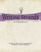 Writing Strands: Intermediate 1: Focuses on Skills Such as Organization, Description, and Paragraphing.
