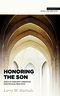 Honoring the Son