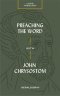 Preaching the Word with John Chrysostom