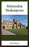 Heterodox Shakespeare