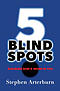 5 Blind Spots: Blocking God's Work in You