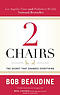 2 Chairs: The Secret That Changes Everything