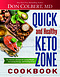 Quick and Healthy Keto Zone Cookbook