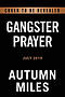 Gangster Prayer: Relentlessly Pursuing God with Passion and Great Expectation