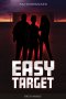 Easy Target