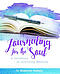 Journaling For The Soul