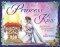 The Princess and the Kiss Storybook 25th Anniversary Edition: A Story of God's Gift of Purity