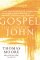 Gospel--The Book of John: A New Translation with Commentary--Jesus Spirituality for Everyone