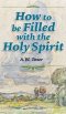 How to be Filled with the Holy Spirit